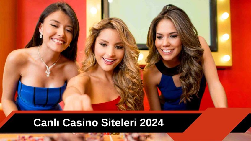 Canlı Casino Siteleri 2025