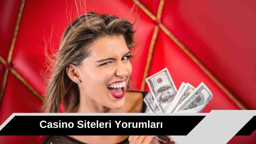 Casino Siteleri Yorumları